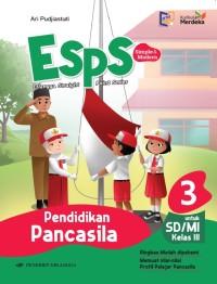 ESPS Pendidikan Pancasila untuk SD/MI Kelas III Kurikulum Merdeka