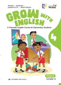 Grow With English Grade 4 Phase B: A Thematic English Course for Elementary Students