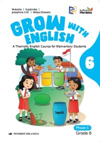 Grow with English Grade 6 Phase C Kurikulum Merdeka