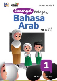 Semangat Belajar Bahasa Arab untuk MI Kelas I Kurikulum Merdeka