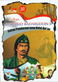 Image of Sultan Mahmud Badaruddin II: Sultan pemberani yang hafal Qur'an