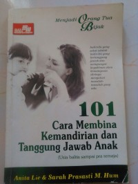 Image of 101 Cara Membina Kemandirian dan Tanggung Jawab Anak