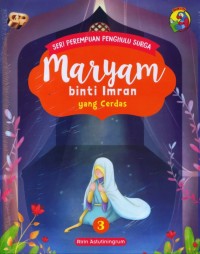 Maryam Binti Imran yang Cerdas 3