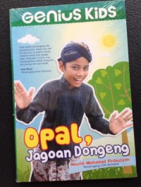 Opal, Jagoan Dongeng