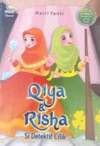 Qiya & Risha: SI Detektif CIlik