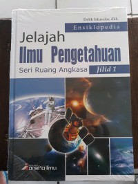 Image of Ensiklopedia Jelajah Ilmu Pengetahuan Jilid 1