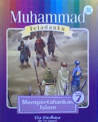 Muhammad Teladanku - Buku 7