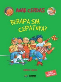 Anak Cerdas - Berapa Sih Cepatnya