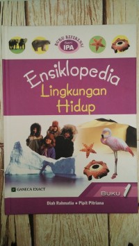 Image of Ensiklopedia Lingkungan Hidup - Buku 1