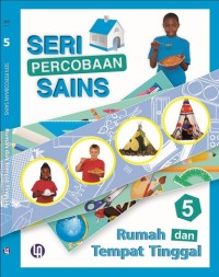 Ensiklopedia Percobaan Sains 5 - Rumah dan Tempat Tinggal