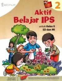 Aktif Belajar IPS untuk Kelas II SD dan MI