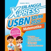 Erlangga X-Press USBN SD/MI 2020: Matematika