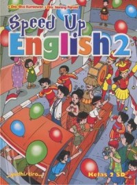 Speed Up English 2 untuk Kelas 2 SD