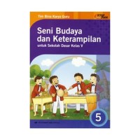 Image of Seni Budaya dan Keterampilan untuk Sekolah Dasar Kelas 5