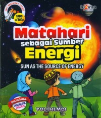 Matahari Sebagai Sumber Energi : Sun as the Source of Energy