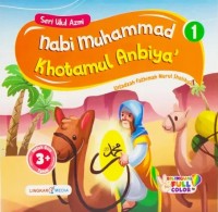 Image of Nabi Muhammad Khotamul Anbiya' : Rasulullah Part 1