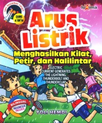 Arus Listrik Menghasilkan Kilat, Petir dan Halilintar : Electric Current Generates the Lightning, Thunderbolt and Thunderclap