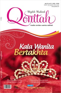 Majalah Muslimah Qonitah : Kala Wanita Bertakhta