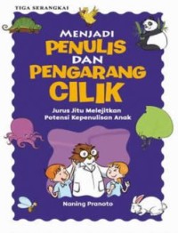 Menjadi Penulis dan Pengarang Cilik