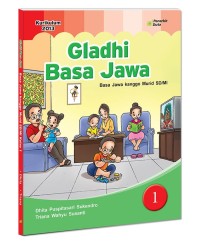 Gladi Basa Jawa : Basa Jawa Kanggo Murid SD/MI 1