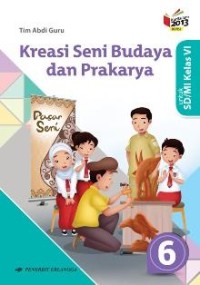 Image of Kreasi Seni Budaya dan Prakarya untuk SD Kelas VI