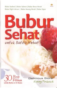 Bubur Sehat untuk Batita Hebat