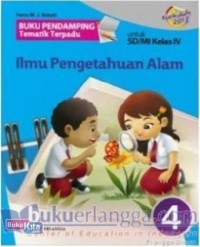 Buku Pendamping Tematik Terpadu untuk SD/MI 4 : Ilmu Pengetahuan Alam