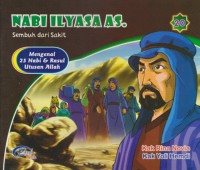 Nabi Ilyasa AS : Sembuh dari Sakit