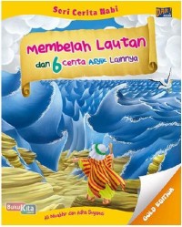 Image of Membelah Lautan dan 6 Cerita Asyik Lainnya