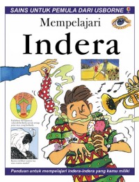 Image of Mempelajari Indera : Panduan untuk Mempelajari Indera-Indera yang Kamu Miliki