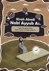 Kisah Abadi Nabi Ayyub AS