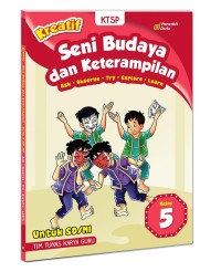 Kreatif Seni Budaya dan Ketrampilan untuk SD?MI Kelas 5