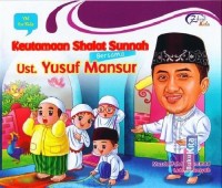 Keutamaan Shalat Sunnah Bersama Ust. Yusuf Mansur