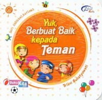 Yuk, Berbuat Baik Kepada Teman