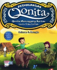 Petualangan Qonita : Qonita Menunggang Kerbau