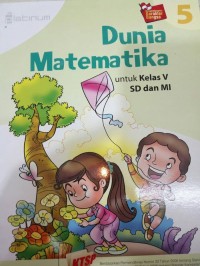 Dunia Matematika untuk Kelas V SD dan MI