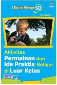 Aktivitas Permainan dan Ide Praktis Belajar di Luar Kelas