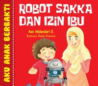 Robot Sakka dan Izin Ibu