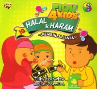 Fiqh 4 Kids Halal & Haram: Memilih Jajanan