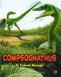 Compsognathus: si tubuh mungil