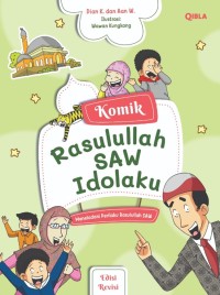 Rasulullah SAW Idolaku (Edisi Revisi)