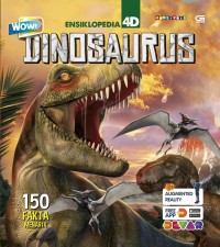 Wow! Ensiklopedia 4D: Dinosaurus