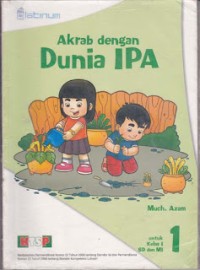 Akrab Dengan Dunia IPA untuk Kelas 1 SD dan MI