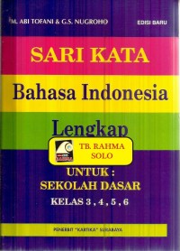 Image of Sari Kata Bahasa Indonesia Lengkap Untuk Sekolah Dasar Kelas 3,4,5,6
