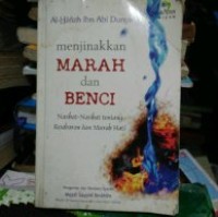 Menjinakkan Marah dan Benci