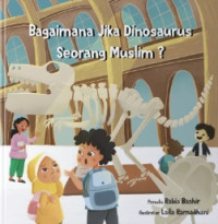 Image of Bagaimana Jika Dinosaurus Seorang Muslim?
