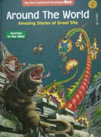 Journey to the West: Around the World - Amazing Stories of Great Site