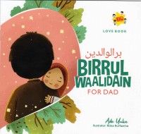 Love Book Birrul Walidain For Dad