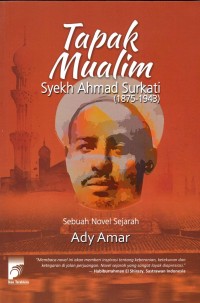 Tapak Mualim Syekh Ahmad Surkati ( 1875-1943 )