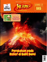 Image of Komik Sains Kuark : Perubahan pada Relief di Kulit Bumi Level 02 Nomor 045